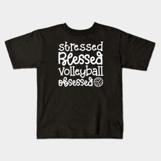 Stressed Blessed Volleyball Obsessed Cute Funny Kids T-Shirt